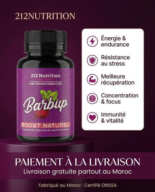 Barbup de 212 Nutrition : énergie et endurance, résistance au stress, récupération, concentration, immunité et vitalité. Paiement à la livraison, fabriqué au Maroc